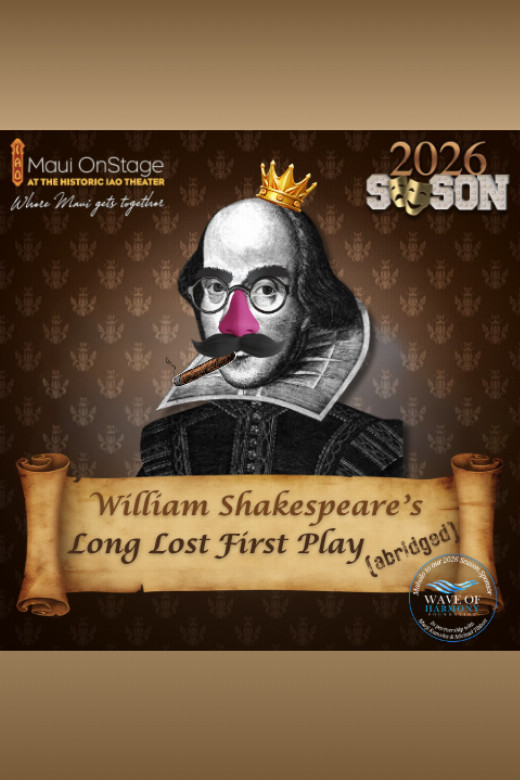 William Shakespeare's Long Lost First Play (abridged) in Hawaii