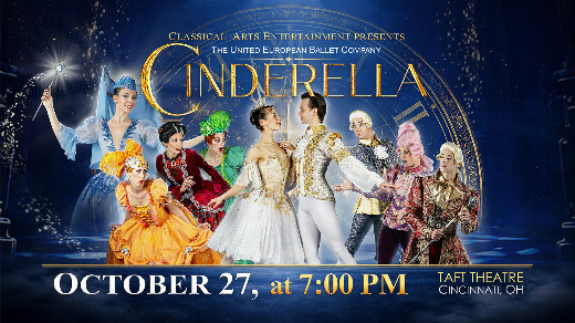 CINDERELLA by The United European Ballet Company in Cincinnati