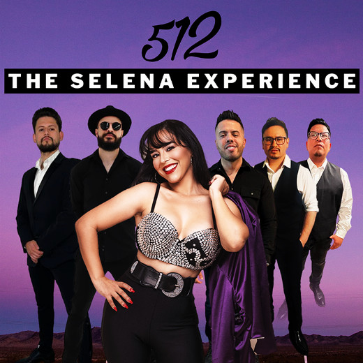 512: The Selena Experience