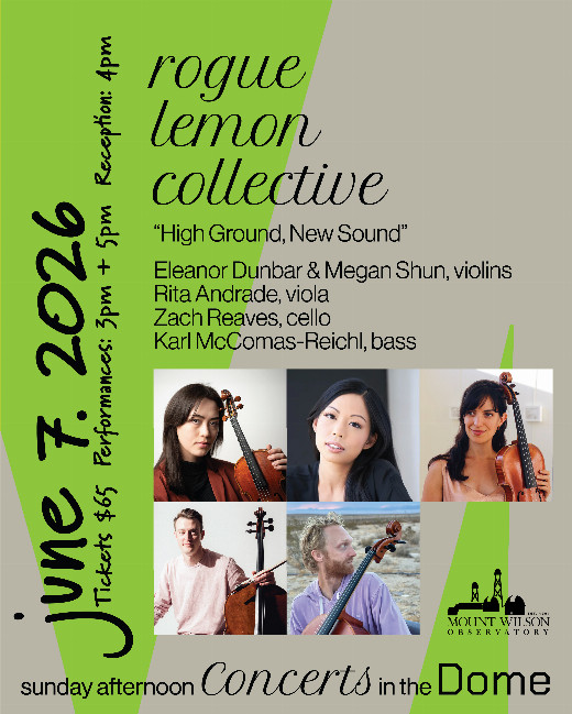 Genre-Defying String Quartet Rogue Lemon Collective Debuts Two World Premieres at Mt. Wilson Obs. show poster