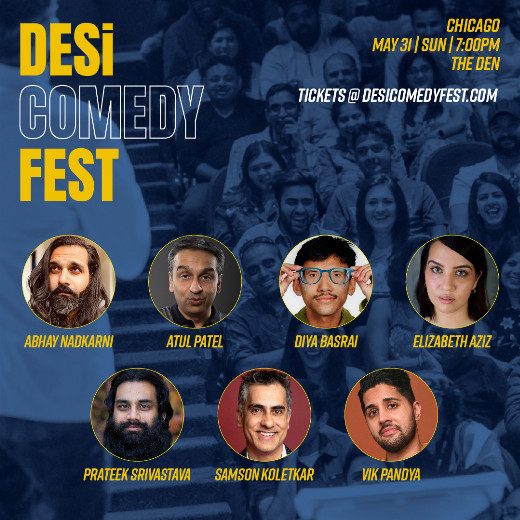 Desi Comedy Fest | Chicago | Sun May 31 7:15pm