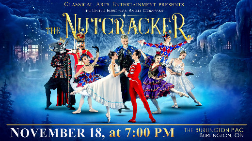 THE NUTCRACKER by The United European Ballet in Toronto