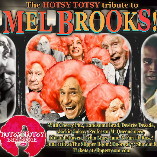 A Hotsy Totsy Burlesque Tribute to Mel Brooks show poster