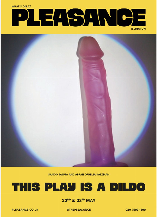 This Play is a Dildo show poster