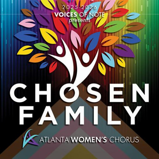 Atlanta Women's Chorus Chosen Family show poster