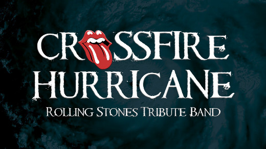 CROSSFIRE HURRICANE 'ROLLING STONES TRIBUTE BAND'