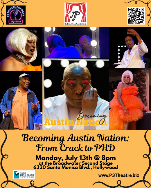P3's July Cozy Cabaret - Becoming Austin Nation: From Crack to PhD in Los Angeles