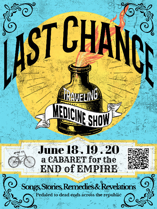 Last Chance Traveling Medicine Show show poster