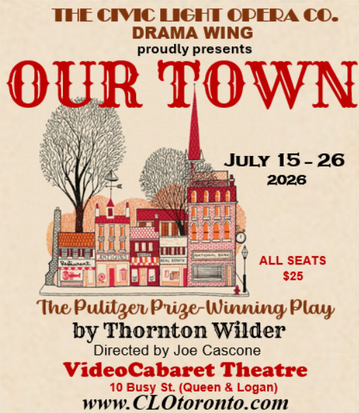 Thornton Wilder's OUR TOWN in Toronto