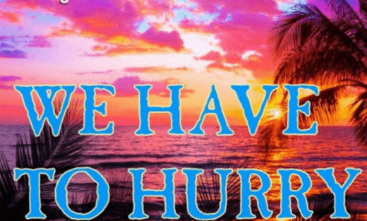 We Have to Hurry show poster