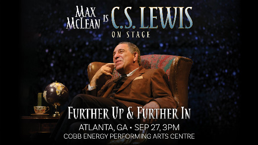 C.S. Lewis On Stage: Further Up & Further In in Atlanta