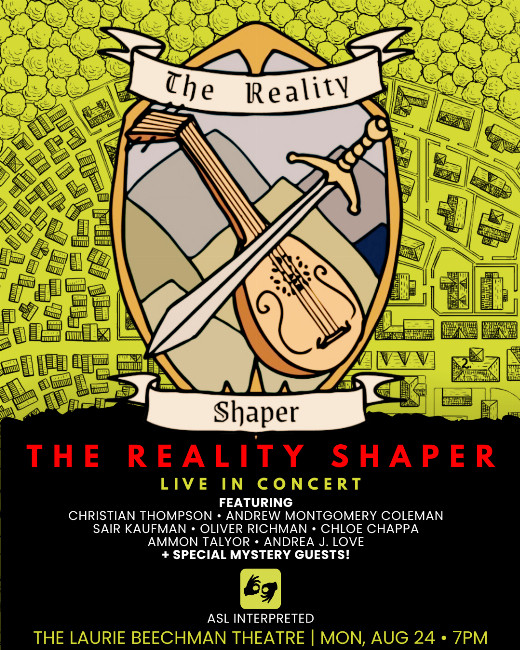 ⚔️ The Reality Shaper: Live in Concert⚔️ in Off-Off-Broadway
