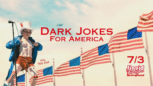 Dark Jokes For America in Boise