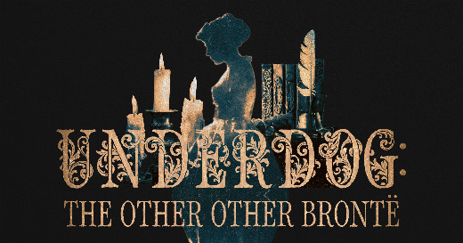 Underdog: The Other, Other Bronte in Omaha