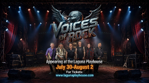 Voices of Rock LIVE in Laguna Beach | July 30 - August 2, 2026 in San Francisco / Bay Area