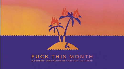 F*** This Month