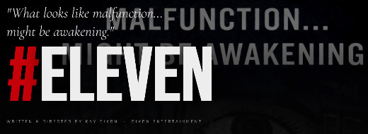 #ELEVEN  show poster