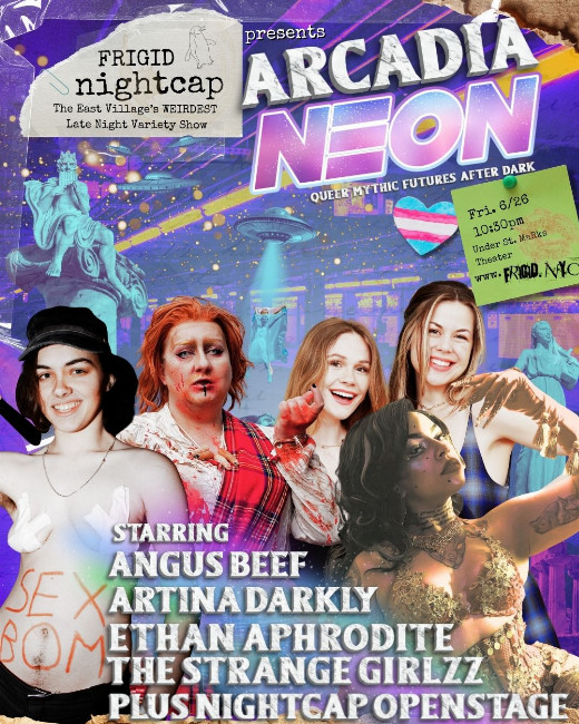 FRIGID Nightcap Presents: ARCADIA NEON