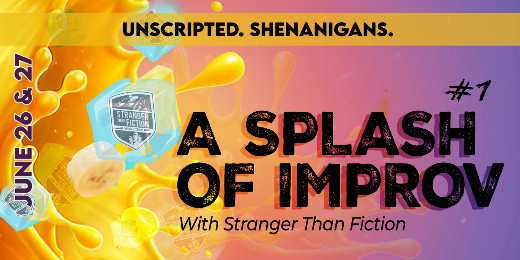 'Unscripted. Shenanigans'