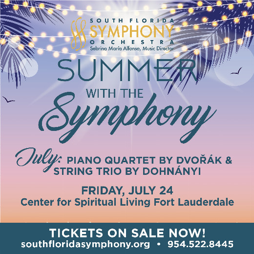 South Florida Symphony Orchestra’s Summer Chamber Music Series – Dohnányi & Dvořák in Miami Metro