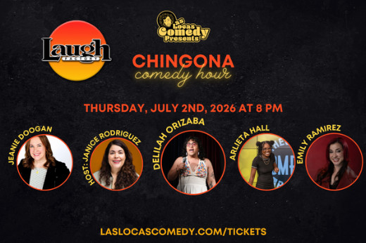 Las Locas Comedy Presents: Chingona Comedy Hour - July 2026 in Chicago