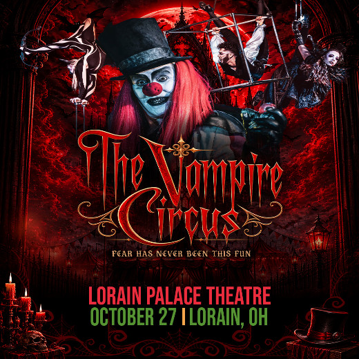 The Vampire Circus is coming to the Lorain Palace Theatre on October 27th 2026 in Cleveland