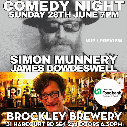 Comedy at Brockley Brewery Brill Double Bill : Simon Munnery / James Dowdeswell - Previews/WIPs show poster