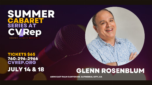 BROADWAY SHOWSTOPPERS WITH GLENN ROSENBLUM: THE HOLIDAYS IN JULY
