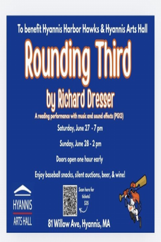 ROUNDING THIRD benefit play reading for Hyannis Harbor Hawks and Hyannis Arts Hall