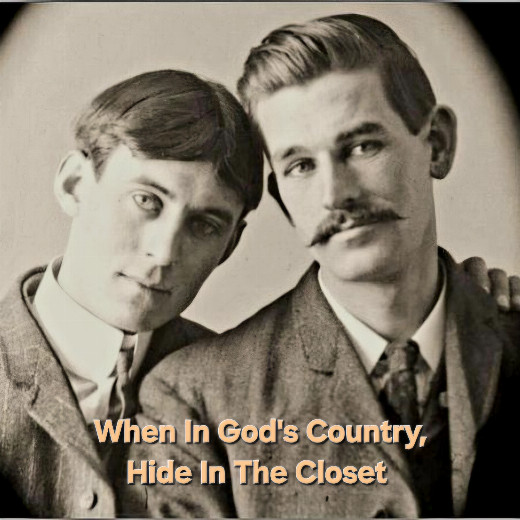 When In God's Country, Hide In The Closet in Off-Off-Broadway