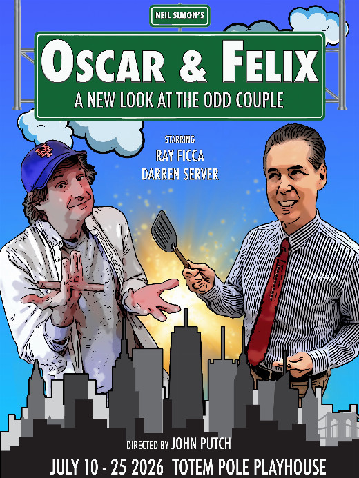 Oscar & Felix: A New Look at the Odd Couple in Central Pennsylvania