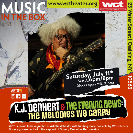 Urban Folk Jazz Legend KJ Denhert & The Evening News Return to WCT With “The Melodies We Carry” in Rockland / Westchester