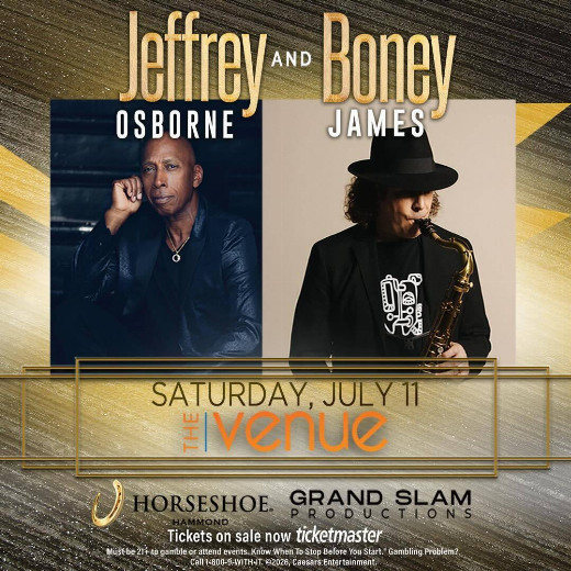 Jeffrey Osborne and Boney James @ The Venue at Horseshoe Casino 071126 show poster