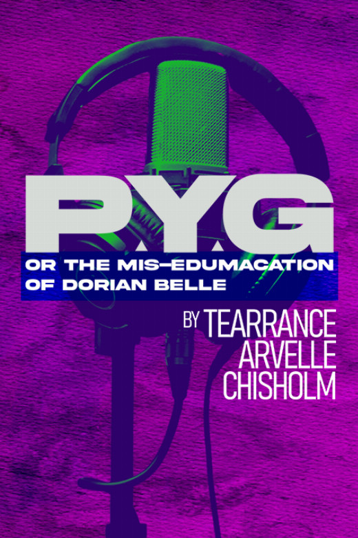 PYG or the mis-edumacation of Dorian Belle in Seattle