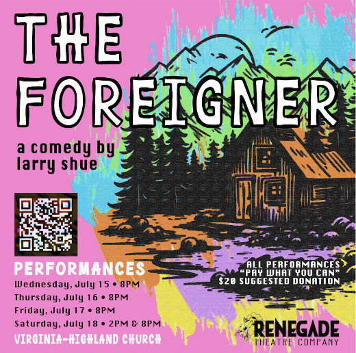 "The Foreigner", a comedy by Larry Shue in Atlanta