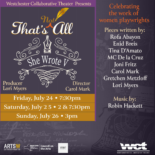 Westchester Collaborative Theater (WCT) Presents That’s (Not) All She Wrote V in Rockland / Westchester