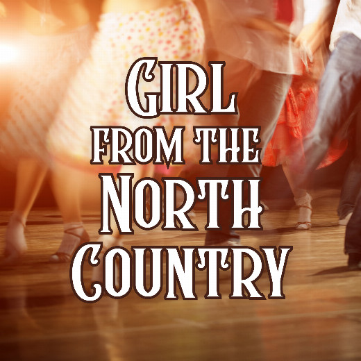 Girl from the North Country in Boston