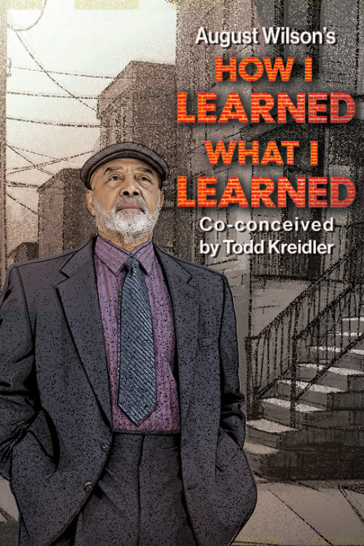 August Wilson's HOW I LEARNED WHAT I LEARNED in Delaware