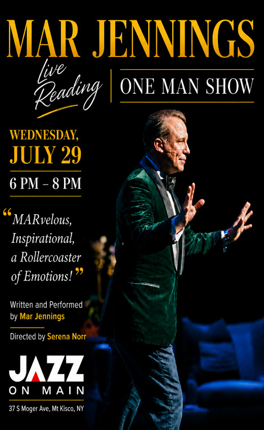 Mar Jennings: ONE MAN SHOW – Live Reading in Rockland / Westchester