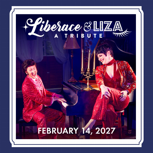 Liberace & Liza: A Tribute