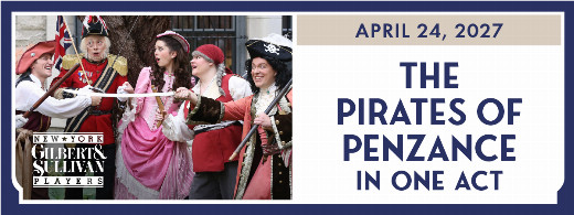 Pirates of Penzance in One Act Presented by The New York Gilbert & Sullivan Players