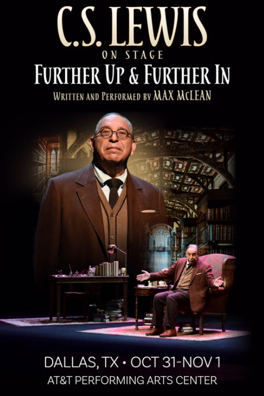 C.S. Lewis On Stage: Further Up & Further In in Dallas