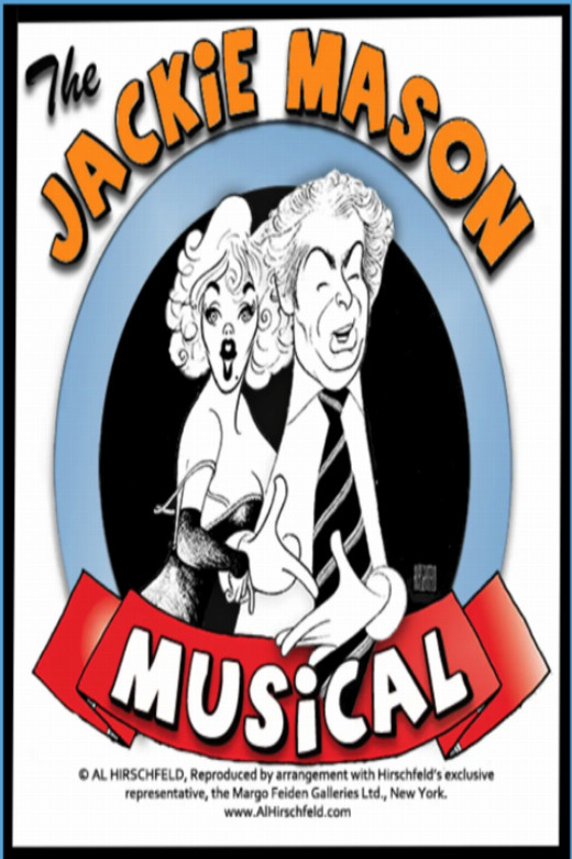 The Jackie Mason Musical-A Comedy in Off-Off-Broadway