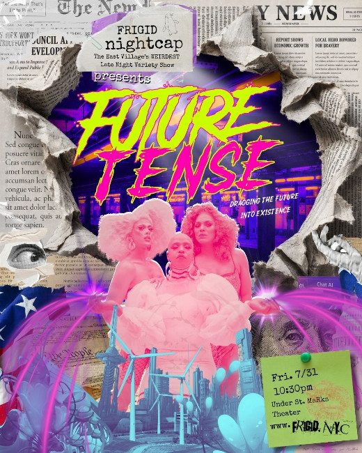 FRIGID Nightcap Presents: FUTURE TENSE