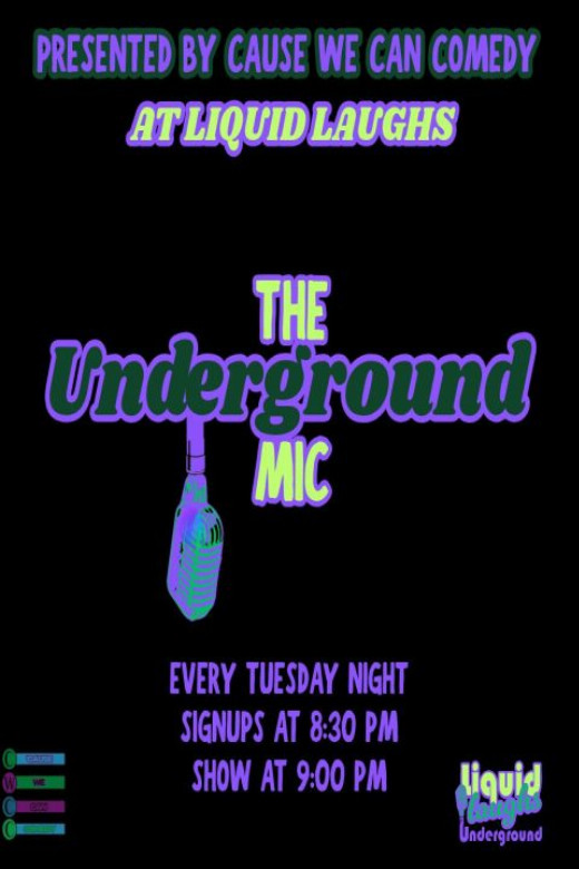 Liquid Laughs Underground Comedy Mic! - August 11, 2026 show poster