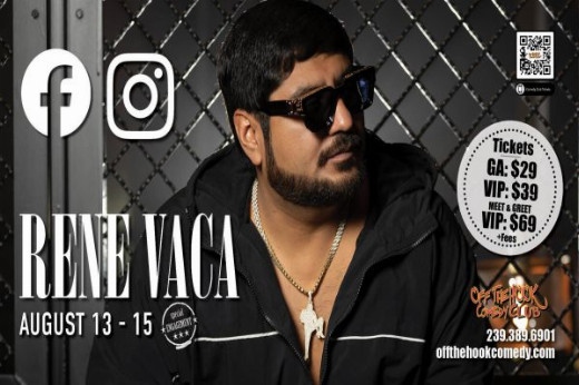 Comedian Rene Vaca Live In Naples, Florida! show poster