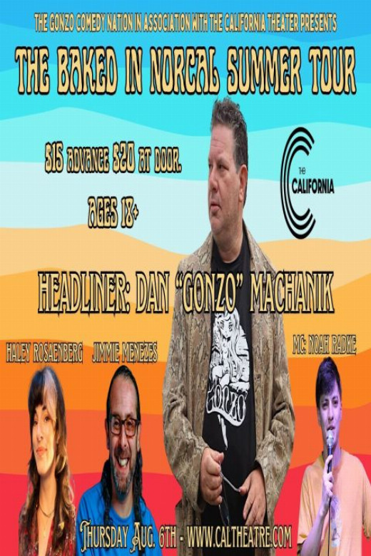 Dan 'Gonzo' Machanik and 'The Baked in NorCal Summer Tour' in Santa Barbara