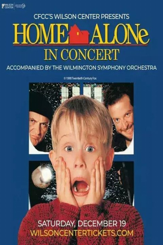 Home Alone in Concert with full accompaniment by the Wilmington Symphony Orchestra in Raleigh