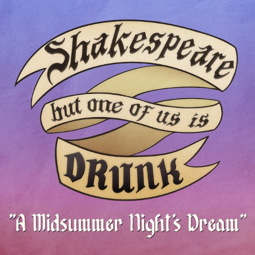 Shakespeare But One Of Us Is Drunk: A Midsummer Night’s Dream in Dallas