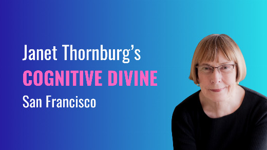 Janet Thornburg’s Cognitive Divine in San Francisco / Bay Area